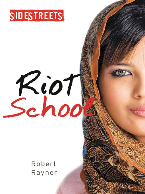 Title details for Riot School by Robert Rayner - Available